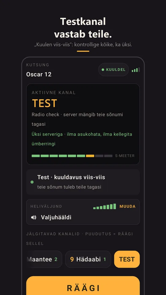 Radio check, mis vastab „kuulen selgelt ja kõvasti”