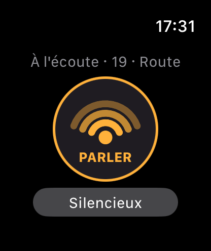 Apple Watch à l'écoute sur le canal 19, bouton PARLER